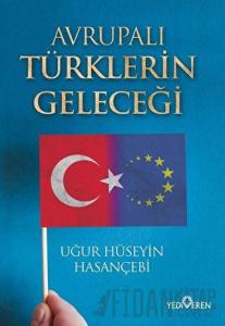 Avrupalı Türklerin Geleceği