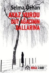 Ayaz Vurdu Dut Ağacının Dallarına