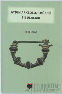 Aydın Arkeoloji Müzesi Fibulaları