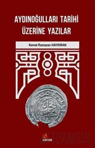 Aydınoğulları Tarihi Üzerine Yazılar