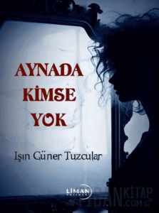 Aynada Kimse Yok