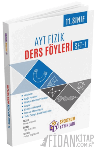 AYT 11. Sınıf Fizik Ders Föyleri - Set I