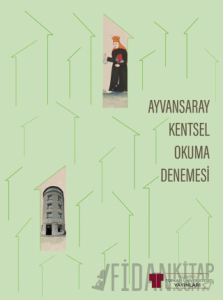 Ayvansaray Kentsel Okuma Denemesi