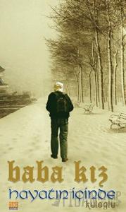 Baba Kız - Hayatın İçinde