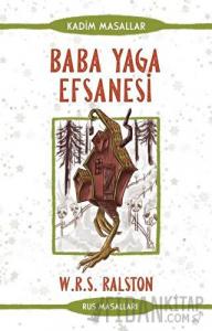 Baba Yaga Efsanesi - Rus Masalları