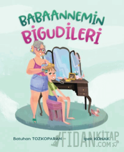 Babaannemin Bigudileri