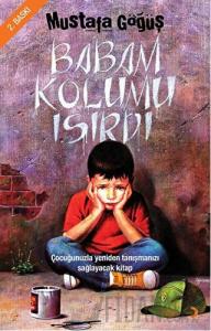 Babam Kolumu Isırdı