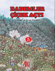 Bademler Çiçek Açtı