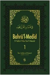 Bahrü'l-Medid 1. Cilt (Ciltli)