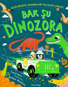 Bak Şu Dinozora