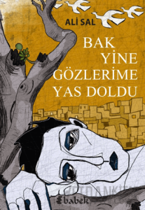 Bak Yine Gözlerim Yas Doldu