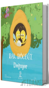 Bal Böceği Doğuyor