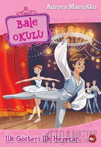 Bale Okulu 3 - İlk Gösteri İlk Heyecan