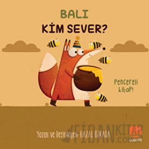 Balı Kim Sever?