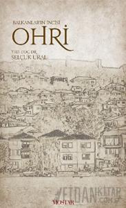 Balkanlar'ın İncisi Ohri