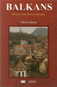Balkans : History and Historiography
