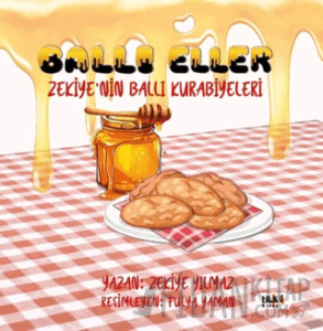 Ballı Eller - Zekiye'nin Ballı Kurabiyeleri
