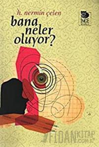 Bana Neler Oluyor?