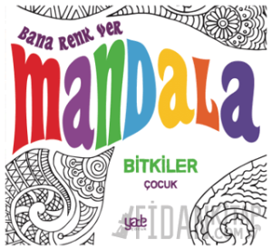 Bana Renk Ver Mandala-Bitkiler Çocuk