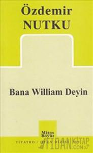 Bana William Deyin