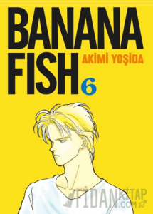 Banana Fish 6. Cilt