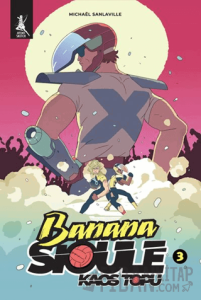 Banana Sioule Kaos Topu 3. Cilt