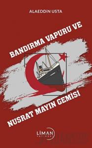Bandırma Vapuru Ve Nusrat Mayın Gemisi
