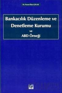 Bankacılık Düzenleme ve Denetleme Kurumu ve ABD Örneği
