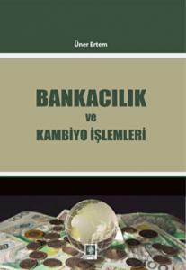 Bankacılık ve Kambiyo İşlemleri