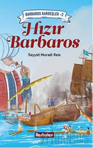 Barbaros Kardeşler 2 - Hızır Barbaros