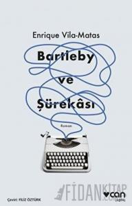 Bartleby ve Şürekası