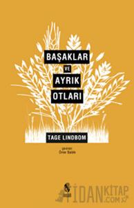 Başaklar ve Ayrık Otları