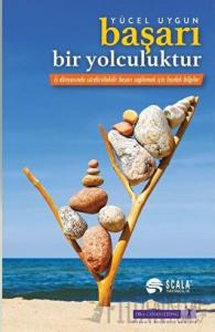 Başarı Bir Yolculuktur