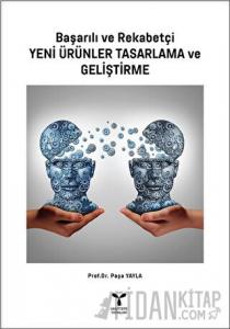 Başarılı ve Rekabetçi Yeni Ürünler Tasarlama ve Geliştirme