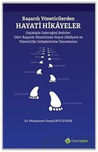 Başarılı Yöneticilerden Hayati Hikayeler