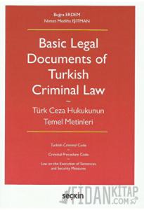 Basic Legal Documents of Turkish Criminal Law
