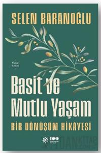 Basit ve Mutlu Yaşam