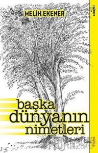 Başka Dünyanın Nimetleri