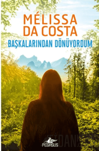 Başkalarından Dönüyordum