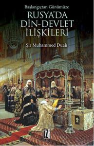 Başlangıçtan Günümüze Rusya'da Din - Devlet İlişkileri