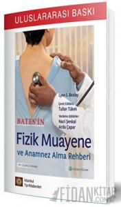 Bates’in Fizik Muayene ve Anamnez Alma Rehberi