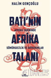 Batı’nın Afrika Talanı