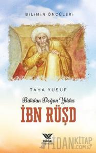 Batıdan Doğan Yıldız İbn Rüşd