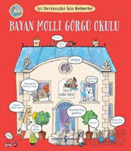 Bayan Molli Görgü Okulu - İyi Davranışlar İçin Rehberler