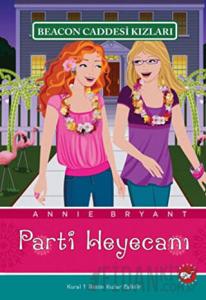Beacon Caddesi Kızları - Parti Heyecanı