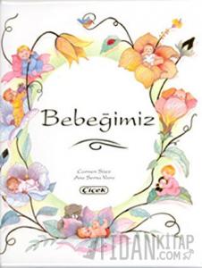 Bebeğimiz (Ciltli)