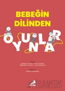 Bebeğin Dilinden Oyunlar