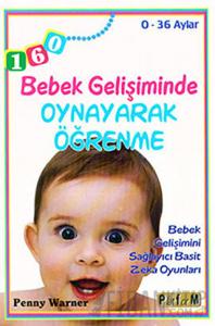Bebek Gelişiminde Oynayarak Öğrenme - 0-36 Aylar
