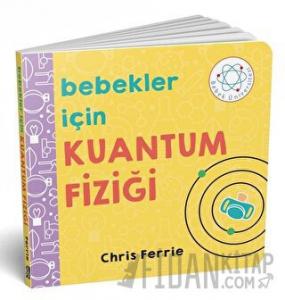 Bebekler İçin Kuantum Fiziği