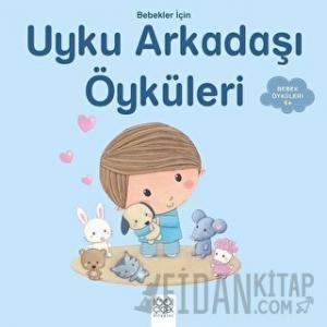 Bebekler İçin Uyku Arkadaşı Öyküleri